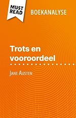 Télécharger le livre :  Trots en vooroordeel van Jane Austen (Boekanalyse)