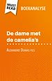 Télécharger le livre :  De dame met de camelia's van Alexandre Dumas fils (Boekanalyse)