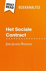 Télécharger le livre :  Het Sociale Contract van Jean-Jacques Rousseau (Boekanalyse)