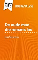 Télécharger le livre :  De oude man die romans las van Luis Sepulveda (Boekanalyse)