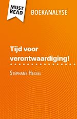 Télécharger le livre :  Tijd voor verontwaardiging! van Stéphane Hessel (Boekanalyse)