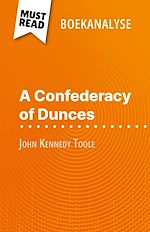 Télécharger le livre :  A Confederacy of Dunces van John Kennedy Toole (Boekanalyse)