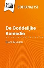 Télécharger le livre :  De Goddelijke Komedie van Dante Alighieri (Boekanalyse)