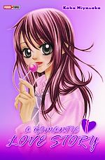 Télécharger le livre :  A romantic love story T01