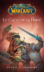 Télécharger le livre :  World of Warcraft - Le cycle de la haine