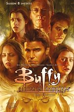 Télécharger le livre :  Buffy contre les vampires (Saison 8) T07