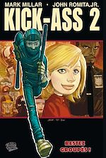Télécharger le livre :  Kick-Ass 2 T01