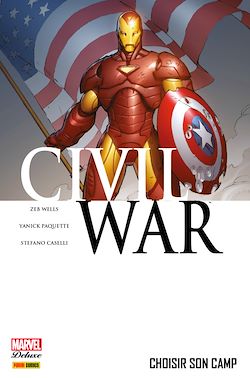 Télécharger le livre :  Civil War T05 - Choisir son camp