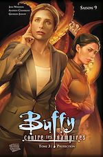 Télécharger le livre :  Buffy contre les vampires (Saison 9) T03