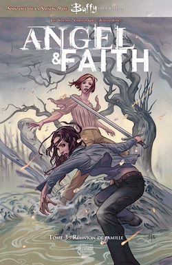 Télécharger le livre :  Buffy: Angel et Faith T03