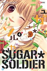 Télécharger le livre :  Sugar Soldier T04