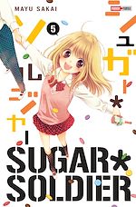 Télécharger le livre :  Sugar Soldier T05
