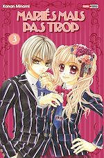 Télécharger le livre :  Mariés Mais Pas Trop T03