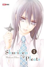 Télécharger le livre :  Shuriken to pleats T01
