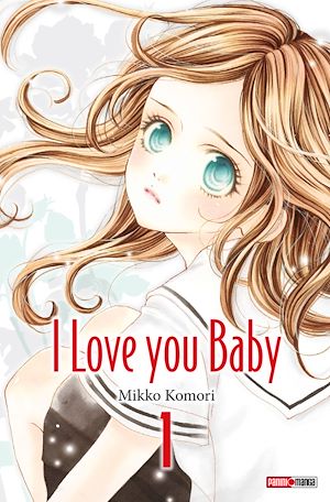Téléchargez le livre :  I love you baby T01