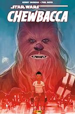 Télécharger le livre :  Star Wars - Chewbacca