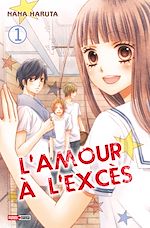 Télécharger le livre :  L'amour à l'excès T01