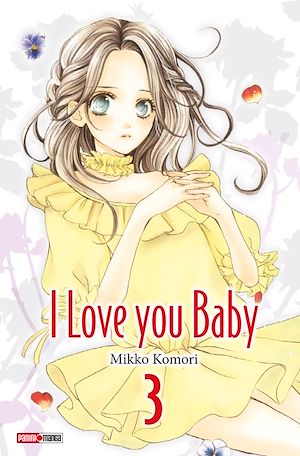 Téléchargez le livre :  I love you baby T03