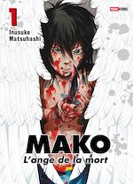 Télécharger le livre :  Mako : L'ange de la mort T01