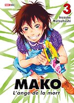 Télécharger le livre :  Mako : L'ange de la mort T03