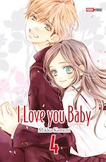 Télécharger le livre :  I love you baby T04