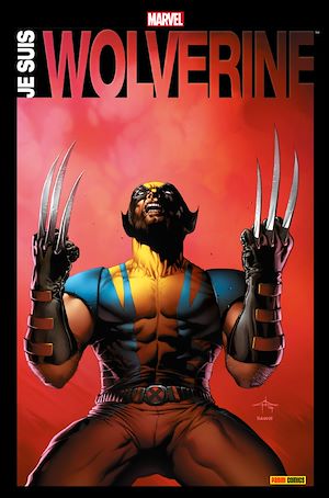 Téléchargez le livre :  Je suis Wolverine
