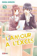 Télécharger le livre :  L'amour à l'excès T05
