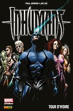 Télécharger le livre :  Inhumans  - Tour d'ivoire