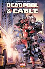Télécharger le livre :  Deadpool & Cable - Fraction de seconde