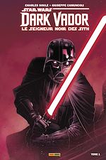 Télécharger le livre :  Star Wars - Dark Vador - Le Seigneur Noir des Sith (2017) T01
