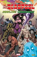 Télécharger le livre :  Mme Deadpool et les Howling Commandos