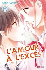 Télécharger le livre :  L'amour à l'excès T09