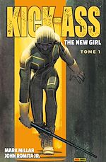 Télécharger le livre :  Kick-Ass - The New Girl T01