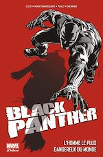 Télécharger le livre :  Black Panther - L'homme le plus dangereux du monde (2011)
