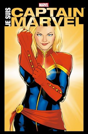 Je suis Captain Marvel | Collectif, . Auteur