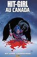 Télécharger le livre :  Hit-Girl au Canada