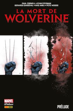 Télécharger le livre :  La mort de Wolverine : Prélude