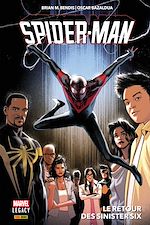 Télécharger le livre :  Spider-Man Legacy (2016) : Le retour des Sinister Six