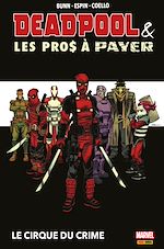 Télécharger le livre :  Deapool & les Pros à Payer : Le cirque du crime