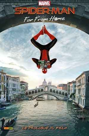 Téléchargez le livre :  Spider-Man: Far From Home - Le prologue du film