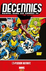 Télécharger le livre :  Décennies : Marvel dans les années 90