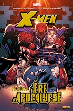 Télécharger le livre :  X-Men - Prélude à l'Ere d'Apocalypse
