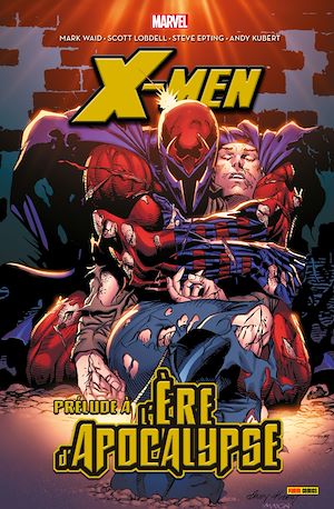 Téléchargez le livre :  X-Men - Prélude à l'Ere d'Apocalypse