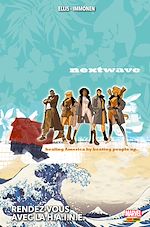Télécharger le livre :  Nextwave (2006) - Rendez-vous avec la H.A.I.N.E.