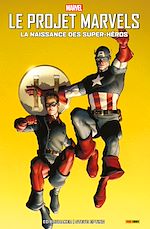 Télécharger le livre :  Le Projet Marvels (2009) : La naissance des super-héros