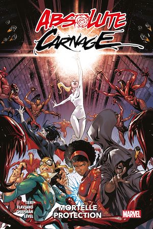 Téléchargez le livre :  Absolute Carnage : Mortelle protection