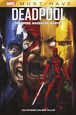 Télécharger le livre :  Best of Marvel (Must-Have) : Deadpool - Deadpool massacre Marvel