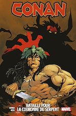 Télécharger le livre :  Conan : Bataille pour la Couronne du Serpent