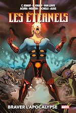 Télécharger le livre :  Les Éternels (2008) : Braver l'apocalypse