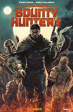 Télécharger le livre :  Star Wars : Bounty Hunters T01